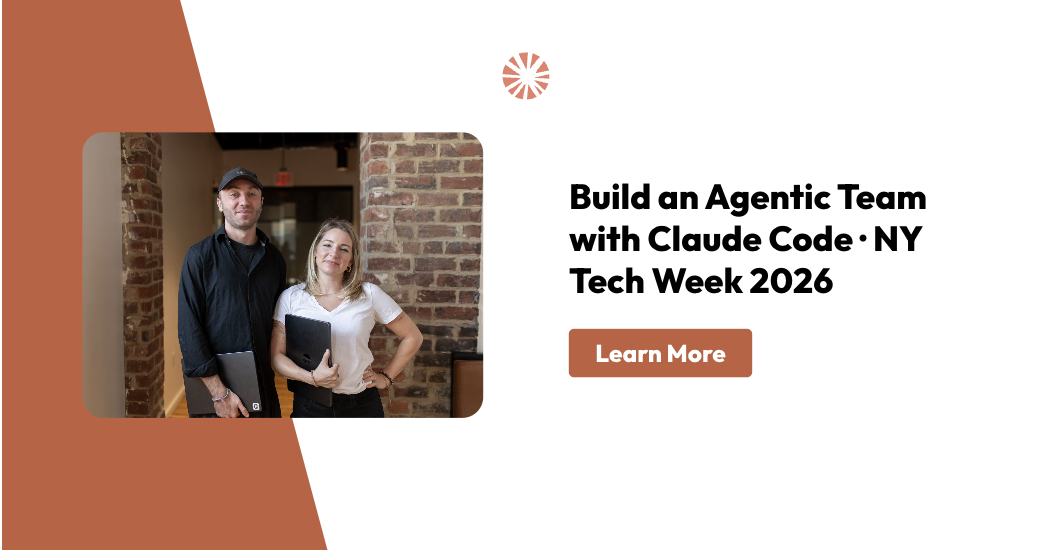 Build an Agentic Team with Claude Code · NY Tech Week 2026